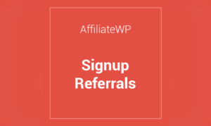 AffiliateWP Signup Referrals