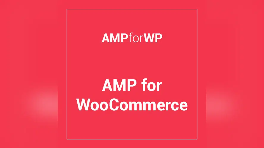 AMP for WooCommerce Pro 3.4