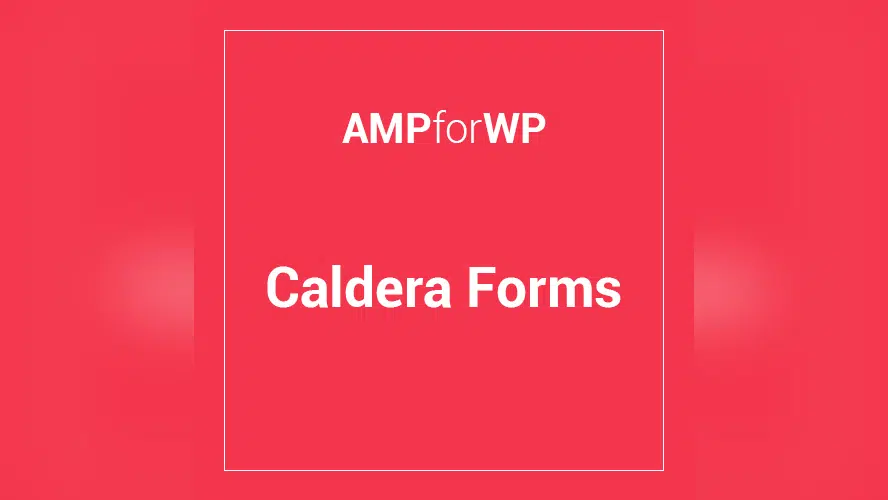 Caldera Forms for AMP 1.2.5
