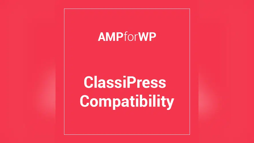 Classipress Theme Compatibility for AMP 0.8