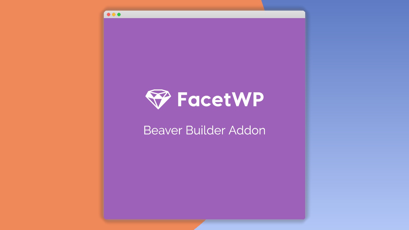 FacetWP Beaver Builder Add-On 1.4.2