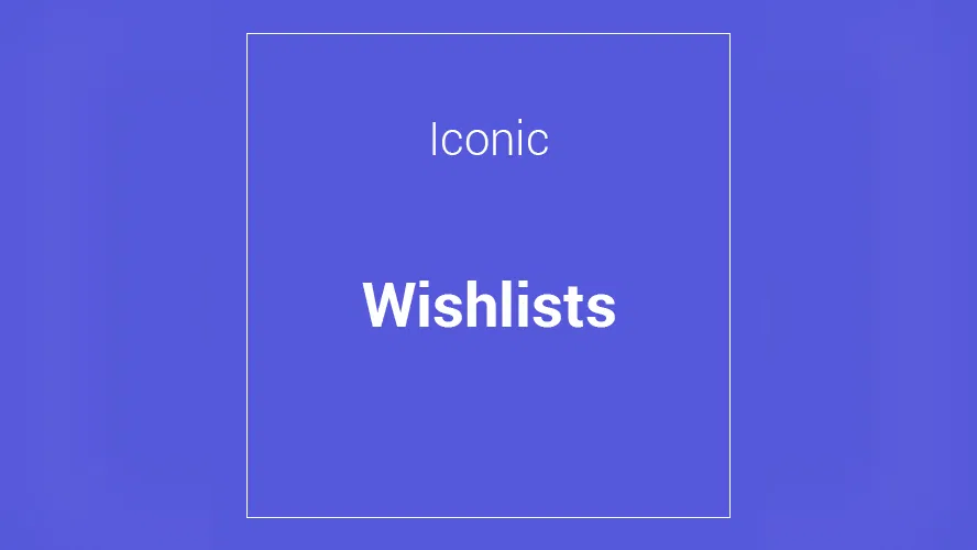Iconic Wishlists for WooCommerce 1.8.1