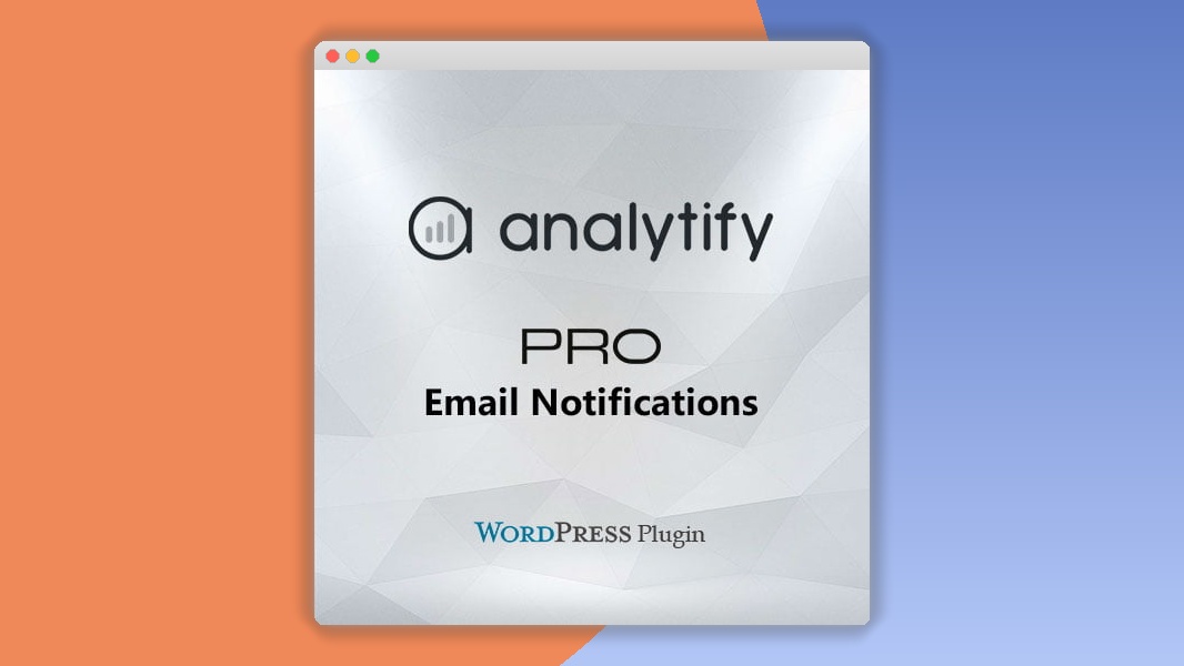 Analytify Pro Email Notifications 5.5.0
