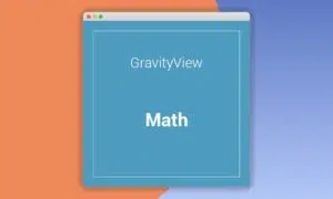 Math by GravityView