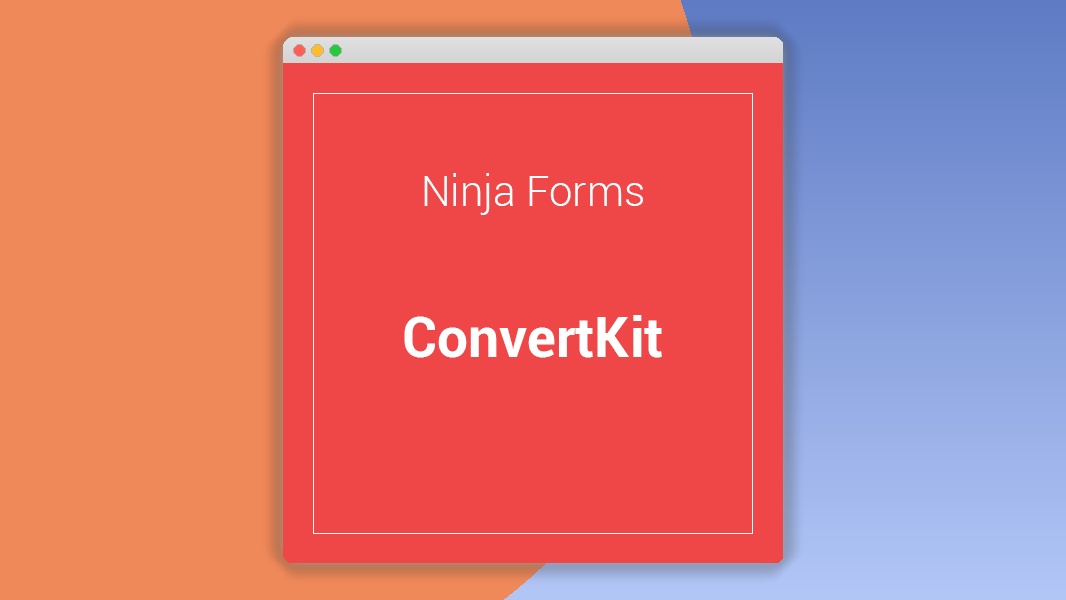 Ninja Forms ConvertKit 3.1.2