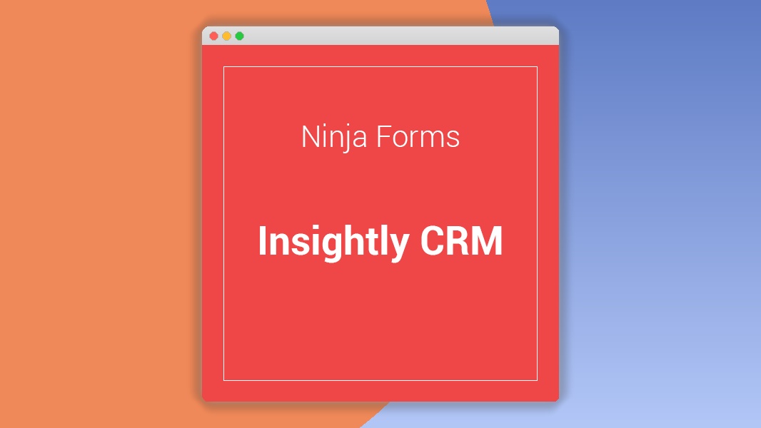 Ninja Forms Insightly CRM 3.2.2