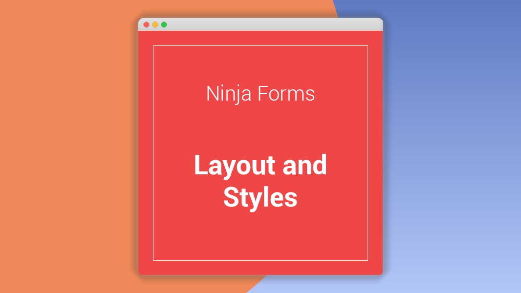 Ninja Forms Layout & Styles 3.0.30