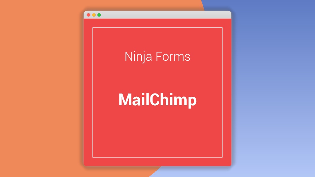 Ninja Forms MailChimp 3.3.4