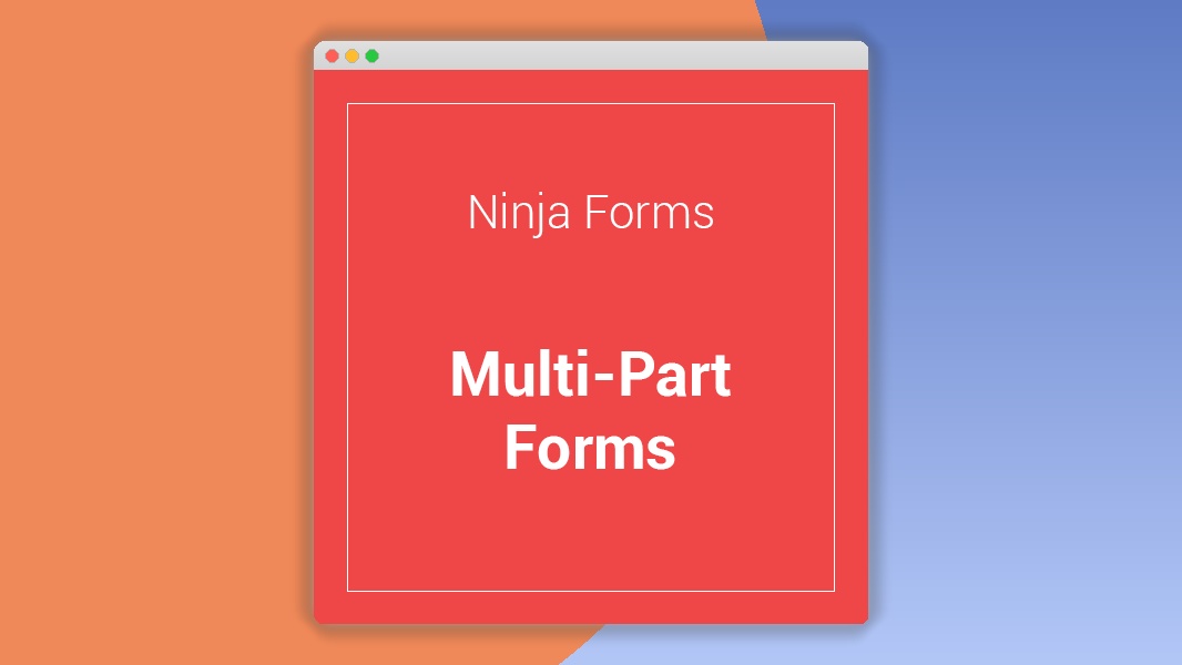 Ninja Forms Multi-Part Forms 3.0.26