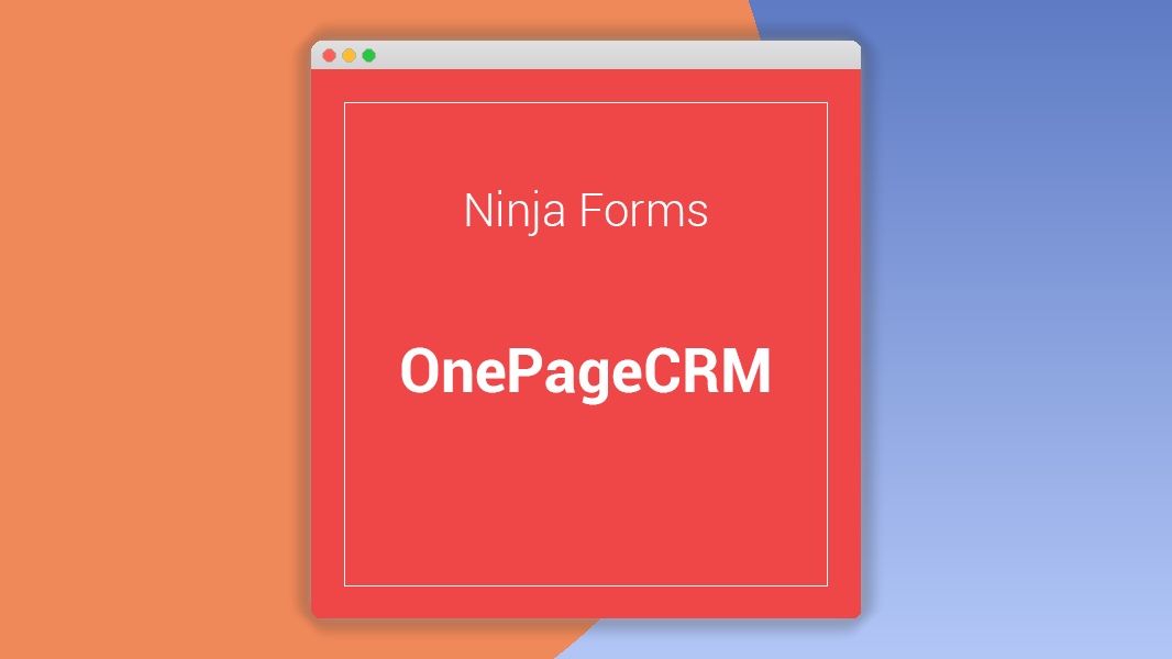 Ninja Forms OnePageCRM 3.0.4