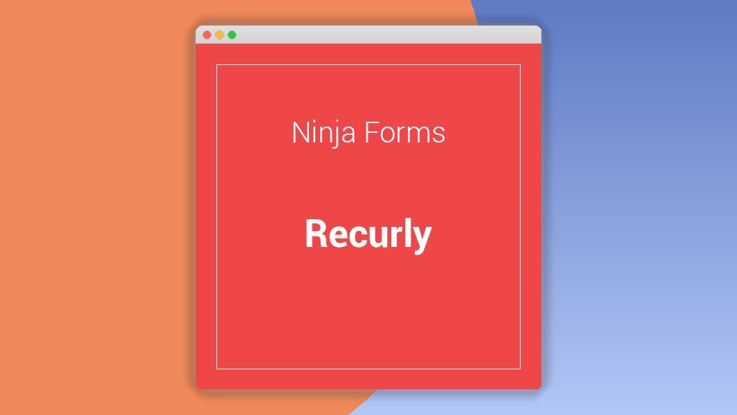 Ninja Forms Recurly 3.0.7